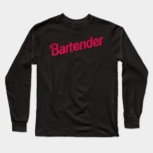 Bartender - drink bar Long Sleeve T-Shirt